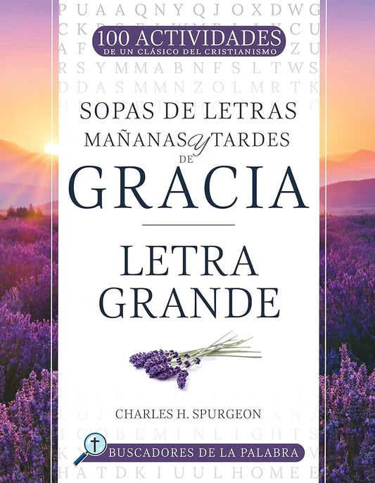 Mañanas y tardes de gracia: Letra grande