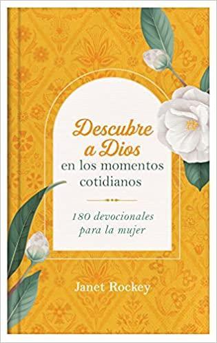 Descubre a Dios en los Momentos Cotidianos