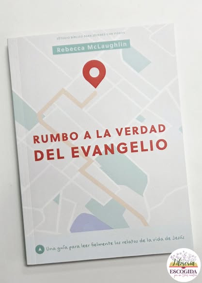Rumbo A La Verdad Del Evangelio