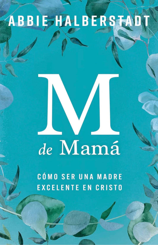 M de Mamá | Abbie Halberstadt