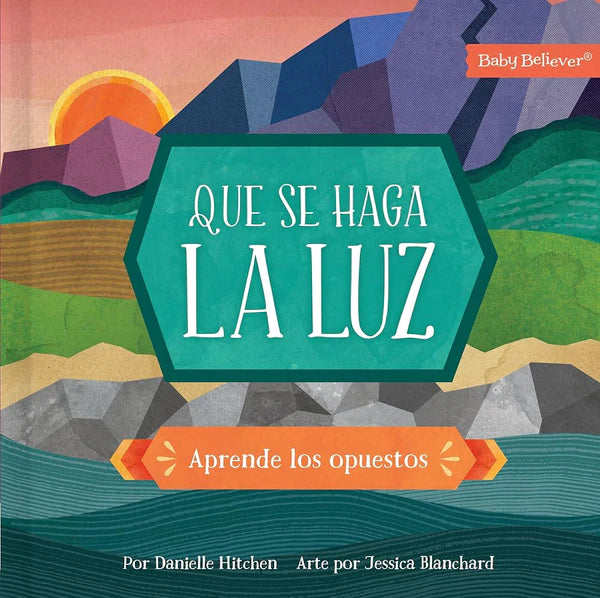 Que Se Haga la Luz: Aprende Los Opuestos