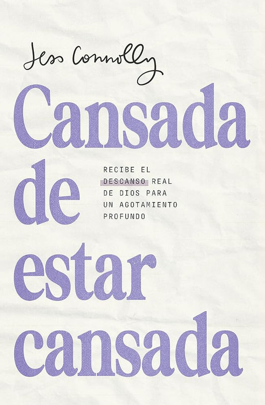 Cansada de Estar Cansada | Jess Connolly