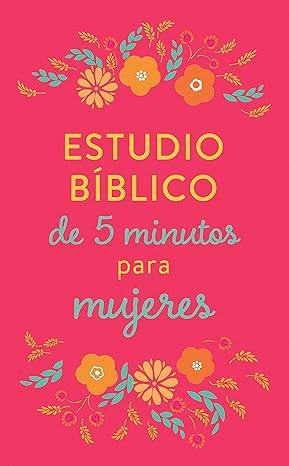 Estudio Bíblico de 5 Minutos para Mujeres